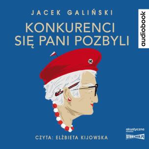 Okładka książki Konkurenci się pani pozbyli audioobok - Audiobook