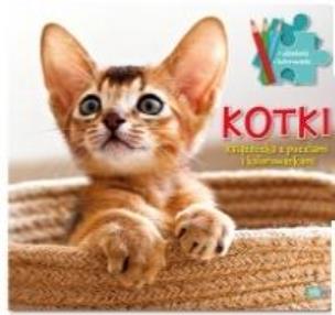 Okładka książki Kotki. Książeczka z puzzlami i kolorowankami