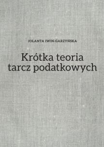 Okładka książki Krótka teoria tarcz podatkowych