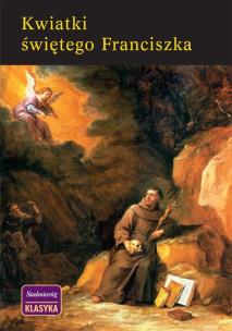 Okładka książki Kwiatki Świętego Franciszka w.2021