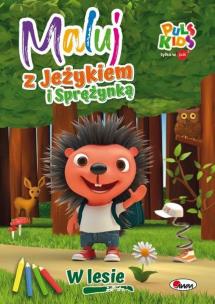 Okładka książki Maluj z Jeżykiem i Sprężynką. W lesie