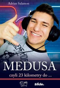 Okładka książki Medusa czyli 23 kilometry do...