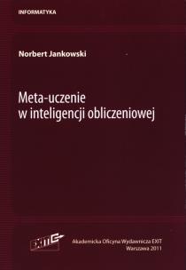Okładka książki Meta-uczenie w inteligencji obliczeniowej