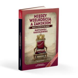 Okładka książki Między wielkością a zanikiem