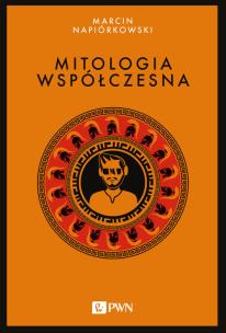 Okładka książki Mitologia współczesna