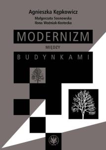 Okładka książki Modernizm między budynkami