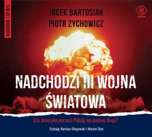 Okładka książki Nadchodzi III wojna światowa - Audiobook