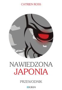 Okładka książki Nawiedzona Japonia. Przewodnik