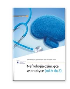Nefrologia dziecięca w praktyce (od A do Z). Autor: Grenda Ryszard, Litwin Mieczysław. Multiszop.pl Okładka książki Nefrologia dziecięca w praktyce (od A do Z)
