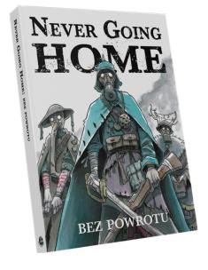 Opakowanie Never Going Home: Bez powrotu