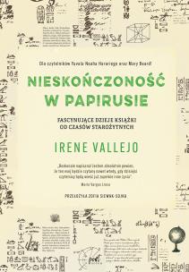 Okładka książki Nieskończoność w papirusie. Fascynujące dzieje książki od czasów starożytnych