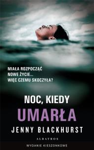 Okładka książki Noc, kiedy umarła pocket
