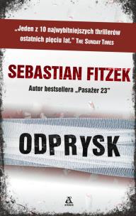 Odprysk - uszkodzone. Autor: Fitzek Sebastian. Multiszop.pl Okładka książki Odprysk - uszkodzone