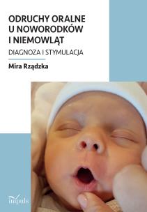 Okładka książki Odruchy oralne u noworodków i niemowląt