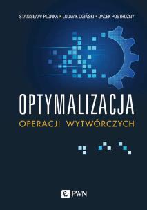 Okładka książki Optymalizacja operacji wytwórczych