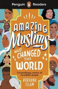 Penguin Readers Level 3 Amazing Muslims Who Changed The World. Autor: Islam Burhana. Multiszop.pl Okładka książki Penguin Readers Level 3 Amazing Muslims Who Changed The World