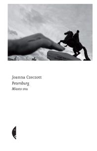 Okładka książki Petersburg. Miasto snu wyd. 2021