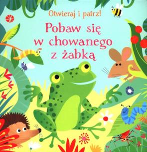 Okładka książki Pobaw się w chowanego z żabką