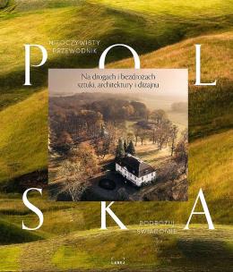 Okładka książki Polska Nieoczywisty Przewodnik