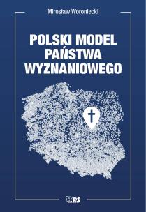 Okładka książki Polski model państwa wyznaniowego