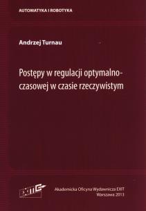 Okładka książki Postępy w regulacji optymalnoczasowej w czasie rzeczywistym