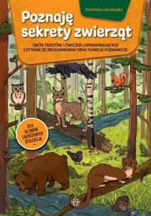 Okładka książki Poznaję sekrety zwierząt. Zbiór tekstów i ćwiczeń