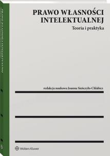 Okładka książki Prawo własności intelektualnej Teoria i praktyka