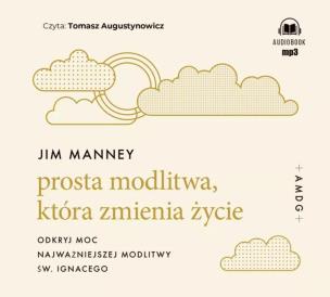 Okładka książki Prosta modlitwa, która zmienia życie audiobook