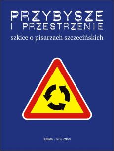 Okładka książki Przybysze i przestrzenie