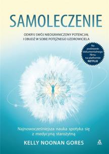 Samoleczenie - uszkodzone. Autor: KELLY NOONAN GORES. Multiszop.pl Okładka książki Samoleczenie - uszkodzone
