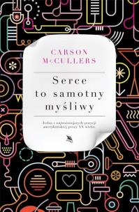 Okładka książki Serce to samotny myśliwy