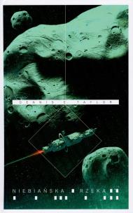 Okładka książki Seria Bobiverse T.4 Niebiańska rzeka