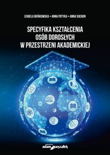 Okładka książki Specyfika kształcenia osób dorosłych w przestrzeni akademickiej