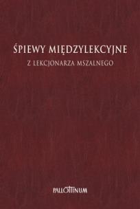 Okładka książki Śpiewy międzylekcyjne z Lekcjonarza Mszalnego