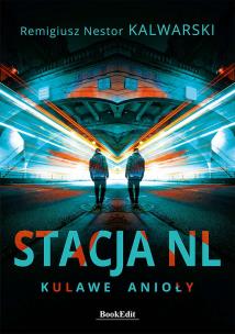 Okładka książki Stacja NL. Kulawe anioły