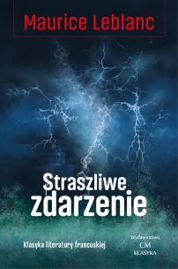Okładka książki Straszliwe zdarzenie