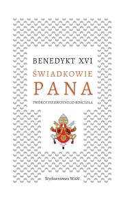 Okładka książki Świadkowie Pana. Twórcy pierwotnego Kościoła