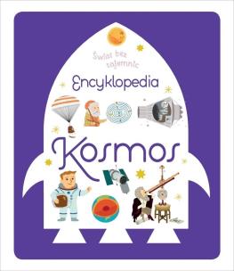 Okładka książki Świat bez tajemnic. Encyklopedia Kosmos