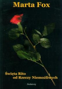 Okładka książki Święta Rito od rzeczy niemożliwych w.2021