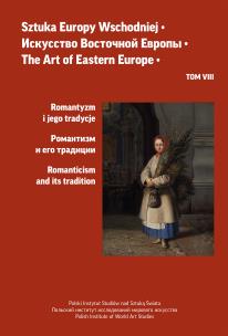 Sztuka Europy Wschodniej. Romantyzm i jego tradycje. Tom 8. Autor: Opracowanie zbiorowe. Multiszop.pl Okładka książki Sztuka Europy Wschodniej. Romantyzm i jego tradycje. Tom 8