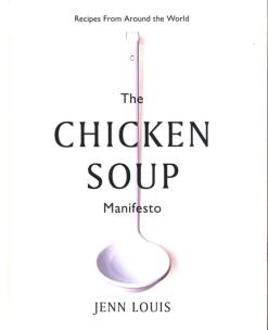 Okładka książki The Chicken Soup Manifesto