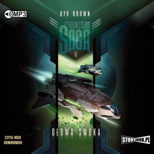 Okładka książki The Frontiers Saga T.6. Głowa smoka audiobook