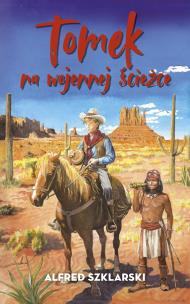 Okładka książki Tomek na wojennej ścieżce