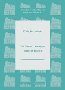 Okładka książki W kierunku uniwersytetu przedsiębiorczego