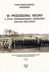 Okładka książki W przededniu wojny. Z życia pogranicznego garnizonu. Zamość 1913 – 1914