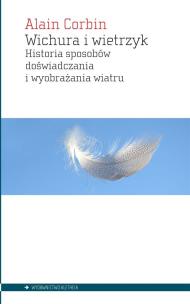 Okładka książki Wichura i wietrzyk. Historia sposobów...