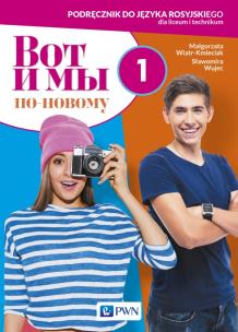 Okładka książki Wot i my. Po nowomu. 1 podr. w.2019 PWN