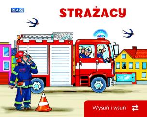 Okładka książki Wysuń/wsuń. Strażacy