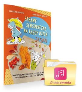 Okładka książki Zabawy sensoryczne na każdy dzień. Jesień + kod