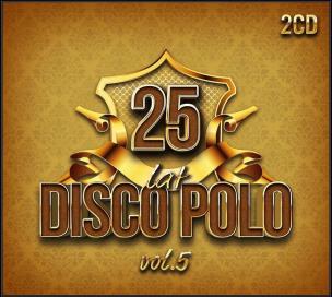 Okładka książki 25 Lat Disco Polo vol.5 (2CD)